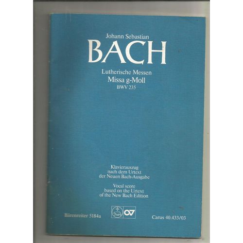 Lutherische Messen Missa G-Moll Bwv 235