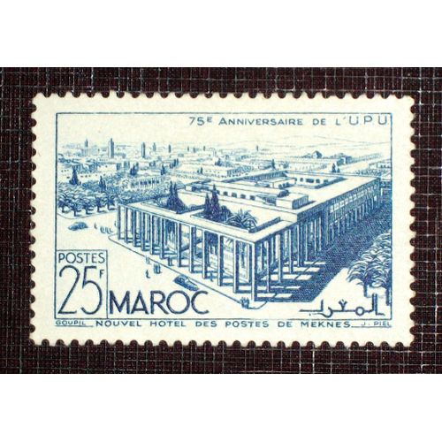 Maroc N° 287 Neuf Sans Gomme De 1949 - 25f Bleu « Nouvel Hôtel Des Postes De Meknès »