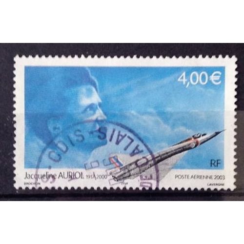 Aviatrice Jacqueline Auriol 4,00 (Très Joli Aérienne N° 66) Obl - Cote 4,00 - France Année 2003 - N10121
