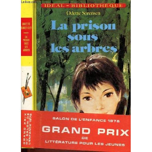 La Prison Sous Les Arbres