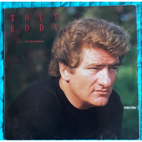 Tout Eddy ...Ou Presque 1980-1986
