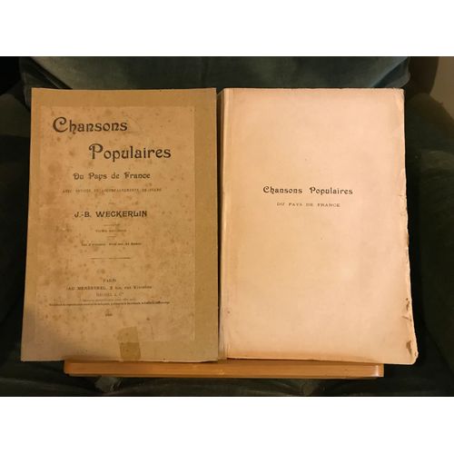 J.-B. Weckerlin Chansons Populaires Du Pays De France 2 Vol. Ed. Heugel 1903