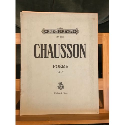 Ernest Chausson Poème Pour Violon Et Piano Op. 25 Partition Éd. Breitkopf N°2507