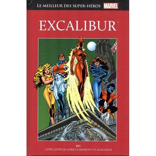 Marvel Comics Le Meilleur Des Super-Héros : Excalibur 76