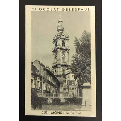 550 Mons Le Beffroi - Chromo Image Chocolat Delespaul-Havez