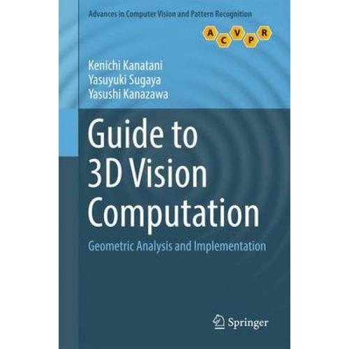 Guide To 3d Vision Computation