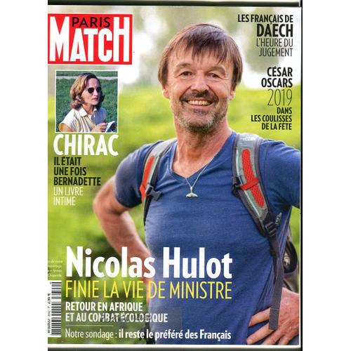 Paris Match - N°3642 : Nicolas Hulot : Finie La Vie De Ministre