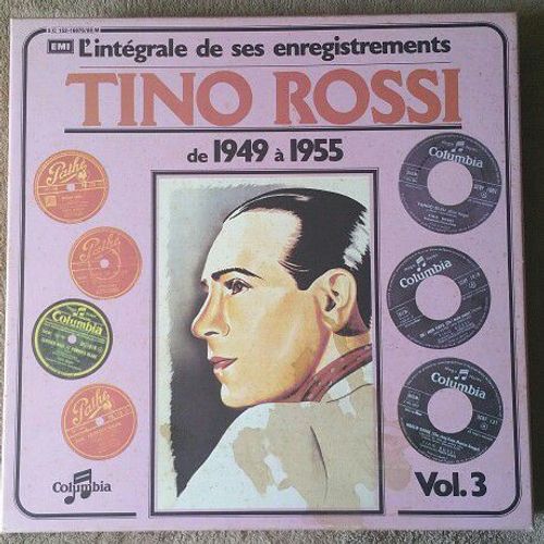 L'intégrale De Ses Enregistrements Tino Rossi De 1949 À 1955