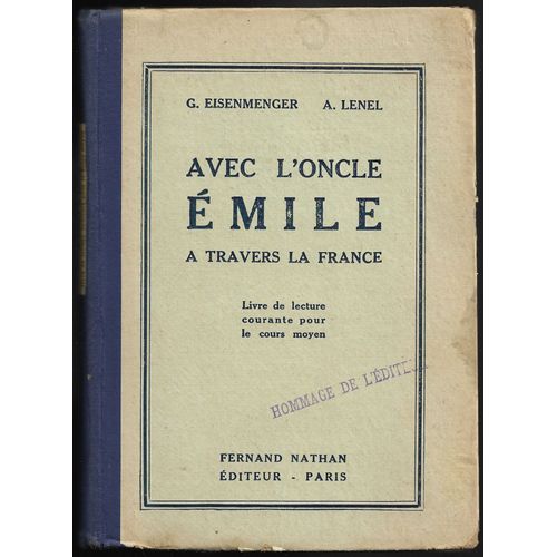 : Scolaire Ancien C.M 1/C.M 2 : Avec L' Oncle Émile À Travers La France - Livre De Lecture Courante