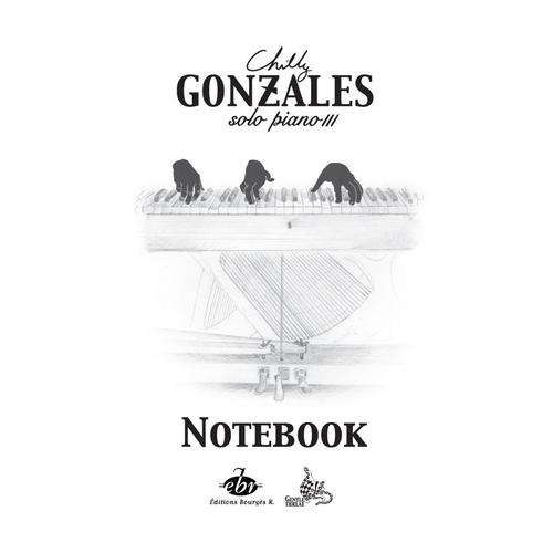 Chilly Gonzales: Notebook Solo Piano Iii / Recueil