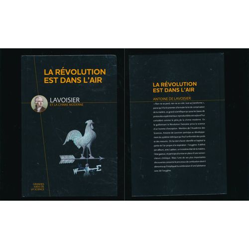 Grandes Idées De La Science - La Révolution Est Dans L'air - Lavoisier Et La Chimie Moderne