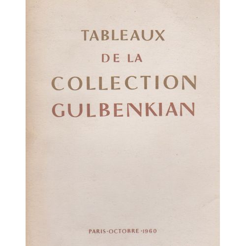 Tableaux De La Collection Gulbenkian - Paris Octobre 1960