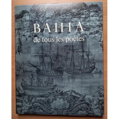 Bahia De Tous Les Poètes – Pierre Verger – Arlette Frigout - La Guilde Du Livre 1955