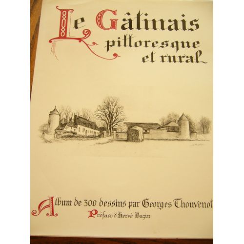 Le Gatinais Pittoresque Et Rural