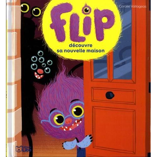 Flip Découvre Sa Maison