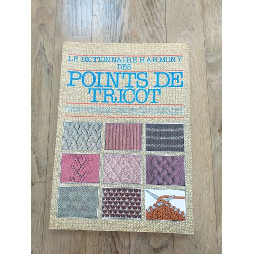 Le Dictionnaire Harmony Des Points De Tricot