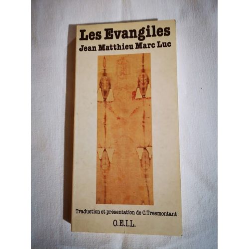 Les Évangiles - Jean, Matthieu, Marc, Luc