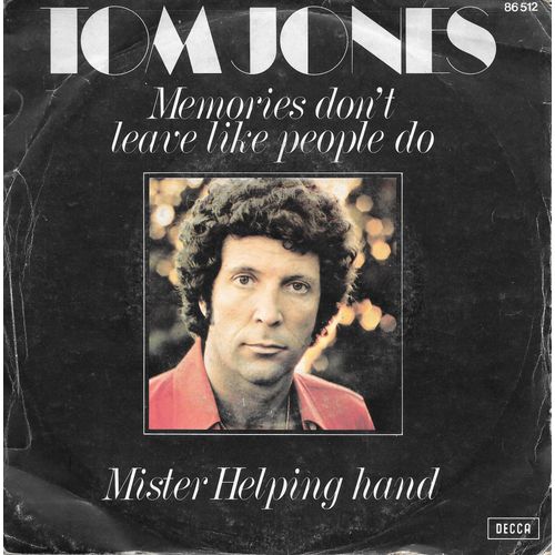 Memories Don't Leave Like People Do / Mr. Helping Hand