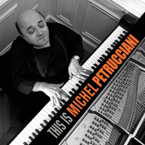 This Is Michel Petrucciani