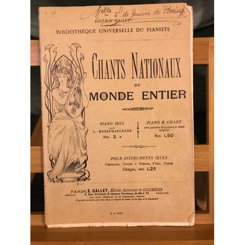 Chants Nationaux Du Monde Entier Recueil Chant Piano Éditions Gallet 1914