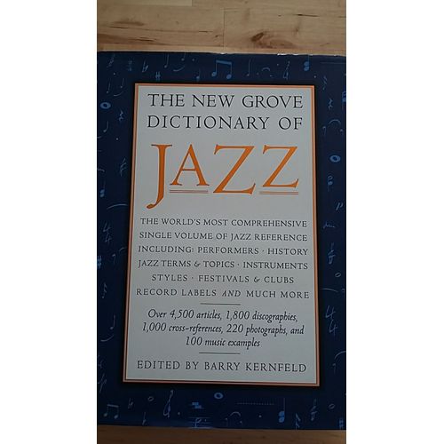 The New Grove Dictionary Of Jazz