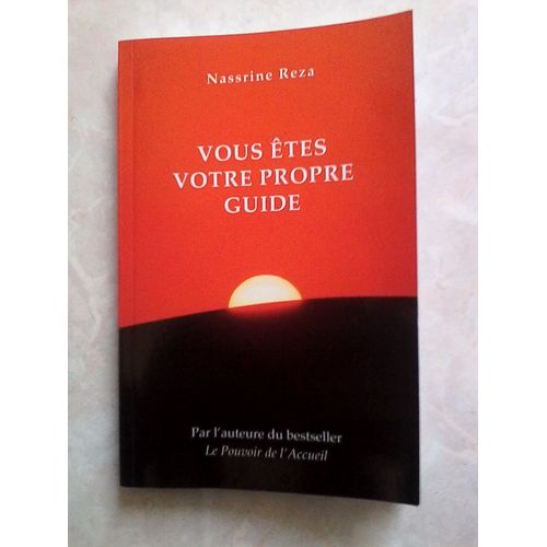Vous Etes Votre Propre Guide De Nassrine Reza