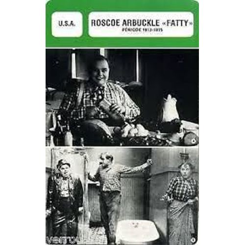 Fiche Monsieur Cinéma Roscoe Arbuckle "Fatty" [1913-1915]