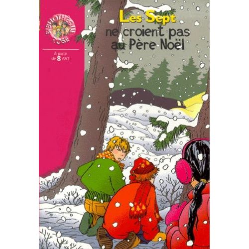 Les Sept Ne Croient Pas Au Père Noël