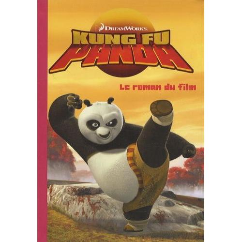 Kung Fu Panda - Le Roman Du Film