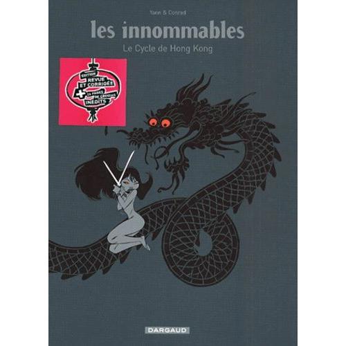 Les Innommables : Le Cycle De Hong Kong, Edition Revue Et Corrigée