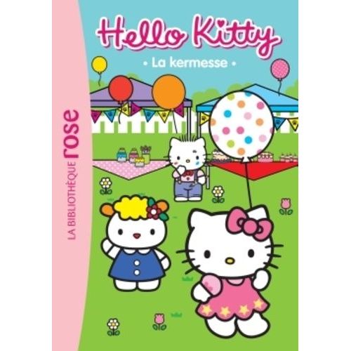 Hello Kitty Tome 5 - La Kermesse