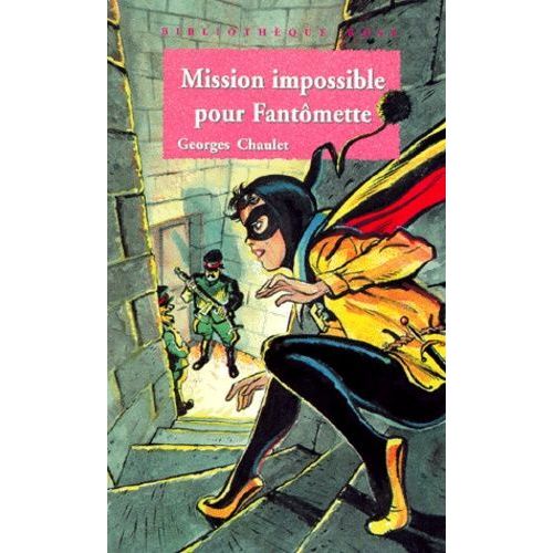 Mission Impossible Pour Fantômette