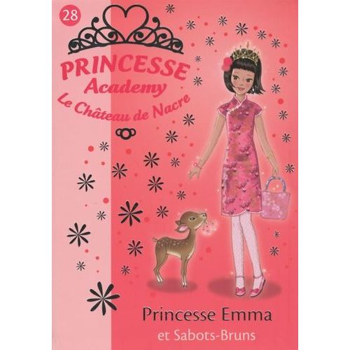 Princesse Academy - Le Château De Nacre Tome 28 - Princesse Emma Et Sabots-Bruns
