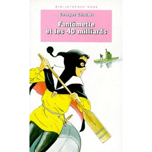 Fantomette Et Les 40 Milliards
