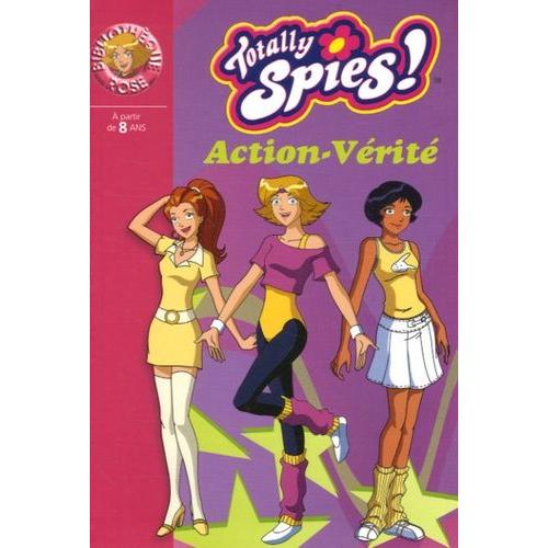 Totally Spies ! Tome 14 - Action-Vérité