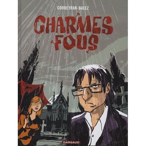 Charmes Fous