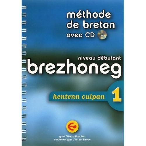 Méthode De Breton Niveau Débutant - Brezhoneg Hentenn Oulpan 1 (1 Cd Audio)