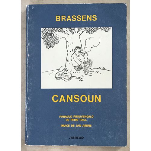 Cansoun Brassens Paraulo Prouvencalo De Peire Paul Image De Jan Arene