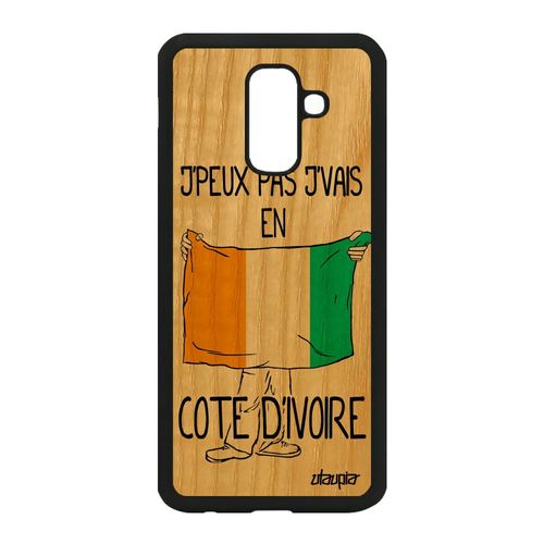 Coque Galaxy A6 Plus 2018 En Bois Silicone J'peux Pas J'vais En Cote D'ivoire Samsung Galaxy A6 Plus 2018