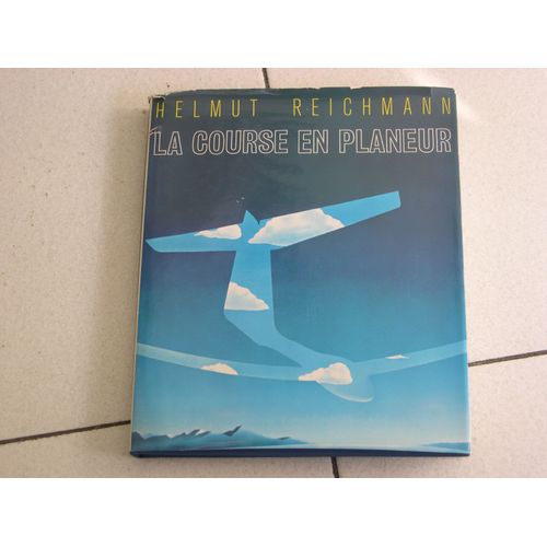 La Course En Planeur Par H. Reichmann