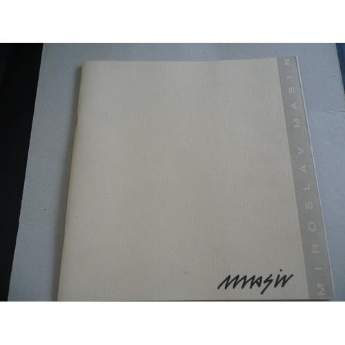 Miroslav Masin - Catalogue D'exposition - Éd Museum Of The City Of Skopje - 1998