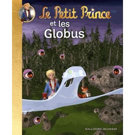 Le Petit Prince Tome 5 - Et Les Globus