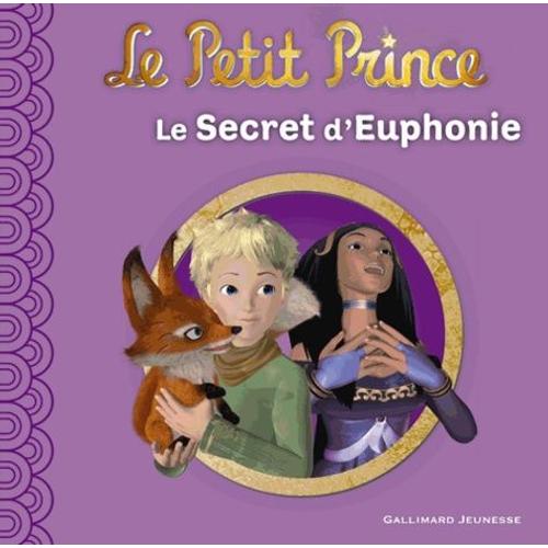 Le Petit Prince Tome 3 - Le Secret D'euphonie