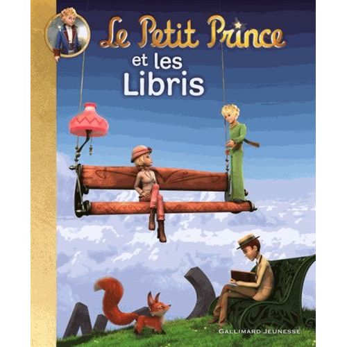 Le Petit Prince Tome 8 - Le Petit Prince Et Les Libris