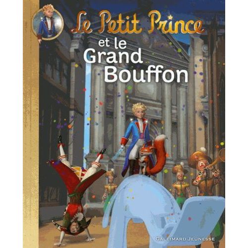 Le Petit Prince Et Le Grand Bouffon