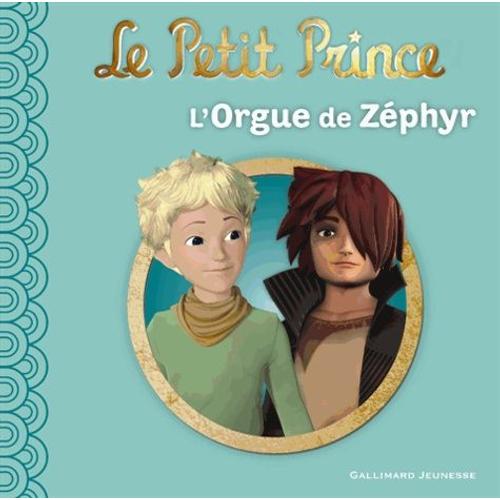 Le Petit Prince Tome 2 - L'orgue De Zéphyr