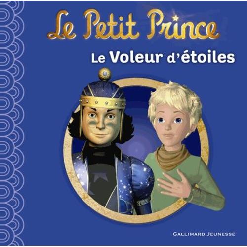 Le Petit Prince Tome 6 - Le Voleur D'étoiles