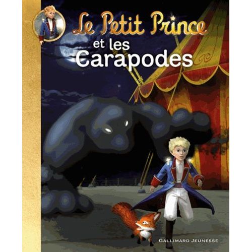 Le Petit Prince Tome 7 - Le Petit Prince Et Les Carapodes