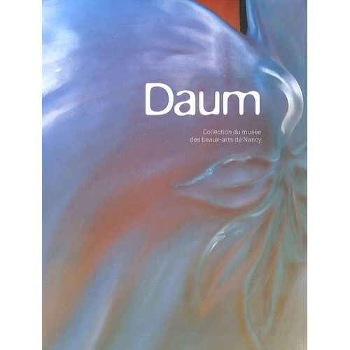 Daum - Collection Du Musée Des Beaux-Arts De Nancy (1 Dvd)