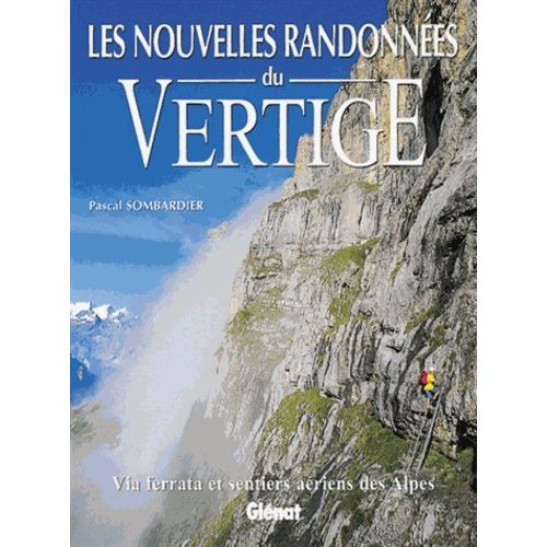 Les Nouvelles Randonnées Du Vertige